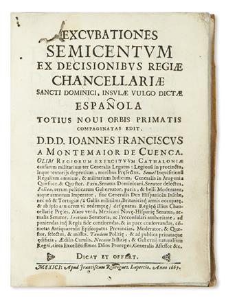 (MEXICAN IMPRINT--1667.) Montemayor de Cuenca, Juan Francisco. Excubationes semicentum ex decisionibus regiae chancellariae